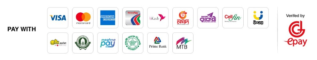 Pay with Visa, Mastercard, American Express, NexusPay, bKash, Nagad, Rocket, CellFin, Upay, OK Wallet, and partner banks. Verified by DGePay payment gateway.